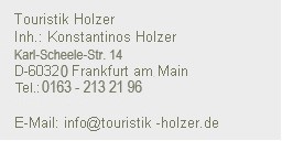 Touristik Holzer - Tel.: 069 / 25 75 42 63
